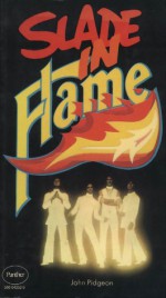 Flame - John Pidgeon, Andrew Birkin
