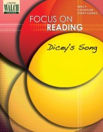 Focus on Reading: Dicey's Song - J. Weston Walch, Walch Publishing