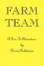 Farm Team - David Goldstein