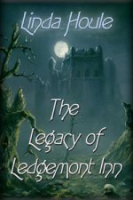 The Legacy of Ledgemont Inn - Linda Houle