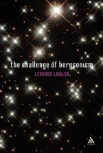 The Challenge of Bergsonism - Leonard Lawlor