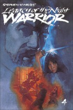 Ninja Volume 4: Legacy of the Night Warrior - Stephen K. Hayes