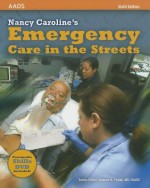 Nancy Caroline's Emergency Care in the Streets [With DVD] - Nancy L. Caroline, Nancy Caroline