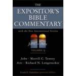 The Expositor's Bible Commentary: John And Acts (Volume 9) - Frank E. Gaebelein