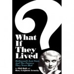 What If They Lived? - Phil Hall, Rory Leighton Aronsky, Mike Watt