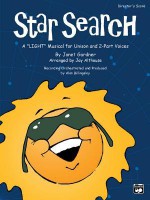 Star Search: A "Light" Musical for Unison and 2-Part Voices (Soundtrax) - Janet Gardner, Jay Althouse