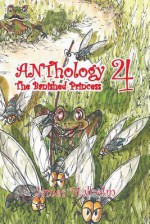 Anthology 4 the Bannished Princess - James Malcolm