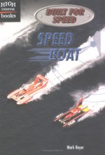 Speed Boat - Mark Beyer