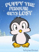 Puffy the Penguin Gets Lost - Wayne Evans