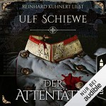 Der Attentäter - Ulf Schiewe