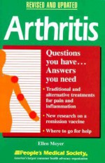 Arthritis: Questions You Have, Answers You Need - Charles B. Inlander