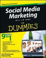 Social Media Marketing All-in-One For Dummies - Jan Zimmerman, Deborah Ng