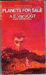 Planets For Sale - A.E. van Vogt, E. Mayne Hull