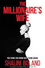 The Millionaire's Wife - Shalini Boland