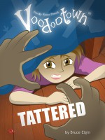 Tattered (Voodootown #6) - Bruce Elgin