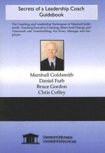 Secrets of a Leadership Coach Guidebook - Marshall Goldsmith, Daniel Farb