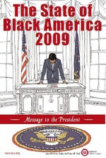 The State of Black America 2009: Message to the President - Stephanie Jones, Stephanie J. Jones, Martin Luther King III, Stephanie Jones