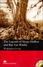 The Legends of Sleepy Hollow and Rip Van Winkle: Elementary (Macmillan Readers) - Washington Irving, Anne Collins