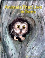 Animals That Live in Trees - Jane R. McCauley