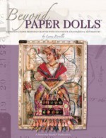 Beyond Paper Dolls: Expressive Paper Personas Crafted with Innovative Techniques and Art Mediums - Lynne Perrella