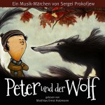 Peter und der Wolf - Sergej Prokofjew, Matthias Ernst Holzmann, ZYX Music