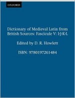 Dictionary Of Medieval Latin From British Sources: Fascicule V: I-J-K-L - Ronald E. Latham, R. Sharpe