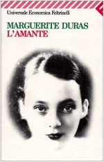 L'amante - Marguerite Duras, Leonella Prato Caruso