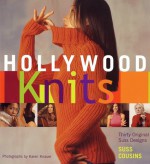 Hollywood Knits: Thirty Original Suss Designs - Suss Cousins