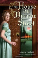 The House on Durrow Street - Galen Beckett