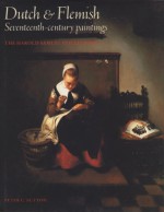 Dutch and Flemish Seventeenth-Century Paintings: The Harold Samuel Collection - Peter C. Sutton