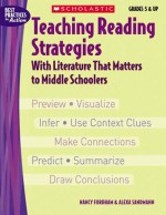 Teaching Reading Strategies With Literature That Matters to Middle Schoolers - Nancy Fordham, Alexa Sandmann