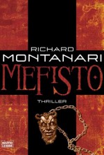 Mefisto (German Edition) - Richard Montanari, Karin Meddekis