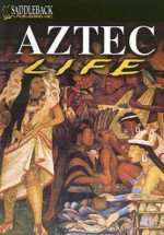 Aztec Life - John Clare