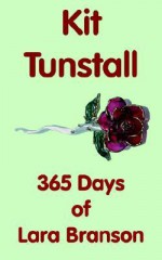 365 Days Of Lara Branson - Kit Tunstall