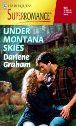 Under Montana Skies - Darlene Graham