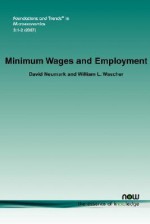 Minimum Wages and Employment - David Neumark, William Wascher