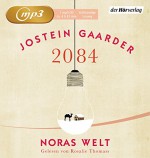 2084 - Noras Welt - Rosalie Thomass, Jostein Gaarder, Gabriele Haefs