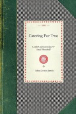 Catering for Two - Alice James