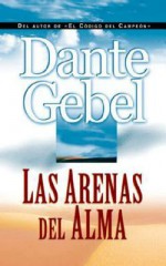 Las Arenas del Alma - Dante Gebel