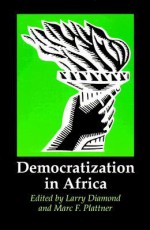 Democratization in Africa - Larry Jay Diamond