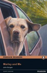 Marley and Me (Penguin Readers Level 2) - Andy Hopkins, John Grogan