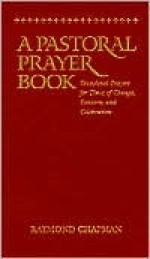 Pastoral Prayer Book - Raymond Chapman