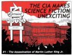 The CIA Makes Science Fiction Unexciting #1: The Assassination of Martin Luther King Jr. - Joe Biel