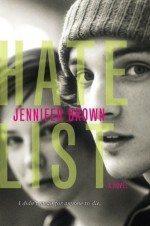 By Jennifer Brown: Hate List - Brown Books for Young Readers- -Little