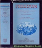 Freedom: Volume 1, Series 1: The Destruction of Slavery: A Documentary History of Emancipation, 1861-1867 (Freedom: A Documentary History of Emancipation) - Ira Berlin, Joseph P. Reidy, Barbara J. Fields