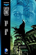 Batman: Earth One Vol. 2 - Geoff Johns, Gary Frank, Various