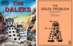 The Daleks/The Dalek Problem (Doctor Who Role Playing Game) - Guy W. McLimore, Greg K. Poehlein, David F. Tepool