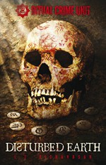 Disturbed Earth (Ritual Crime Unit Book 2) - E. E. Richardson