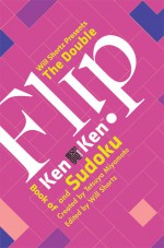 The Double Flip Book of KenKen and Sudoku - Will Shortz, Tetsuya Miyamoto