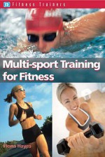 Multi Sport Training For Fitness (Fitness Trainers) - Fiona Hayes